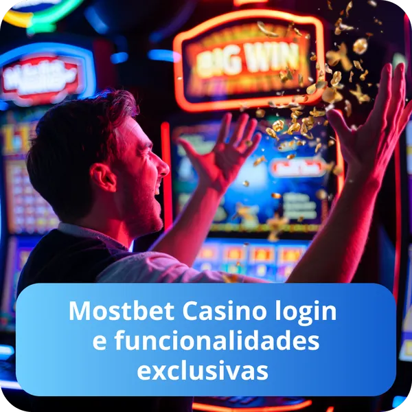 Mostbet Casino login e funcionalidades exclusivas